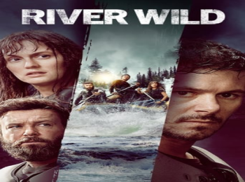 فیلم سینمایی رودخانه وحشی