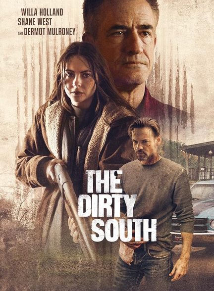 دانلود فیلم The Dirty South