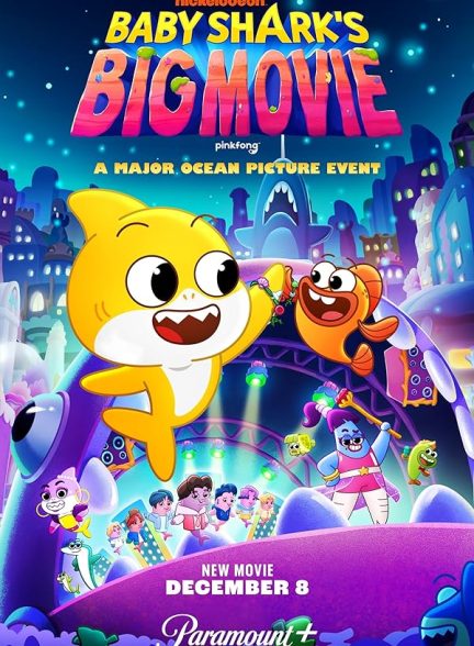 دانلود فیلم Baby Shark’s Big Movie!