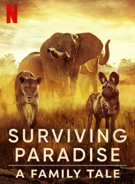 دانلود فیلم Surviving Paradise: A Family Tale