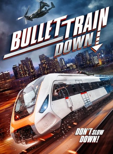 دانلود فیلم Bullet Train Down