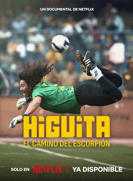 دانلود فیلم Higuita: The Way of the Scorpion