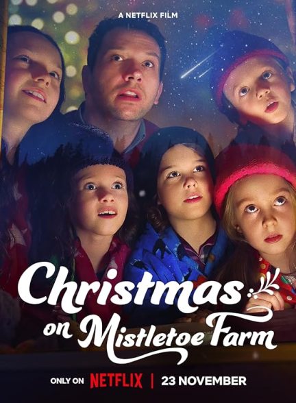 دانلود فیلم Christmas on Mistletoe Farm