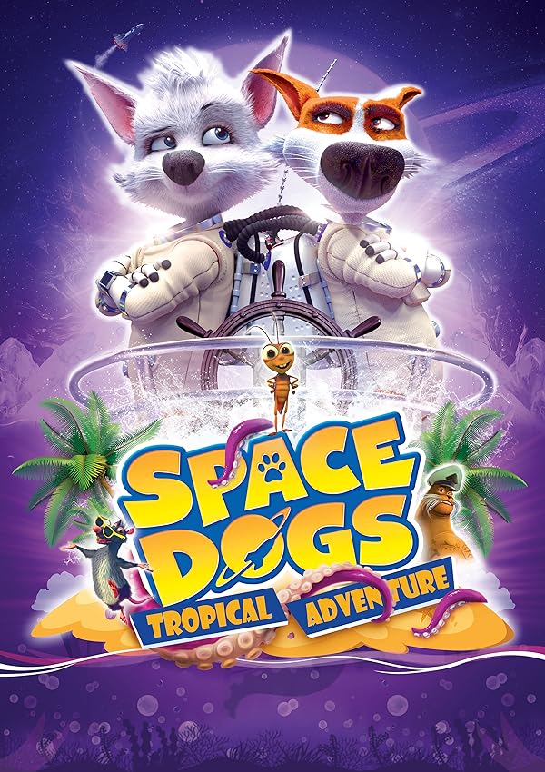 دانلود فیلم Space Dogs: Tropical Adventure