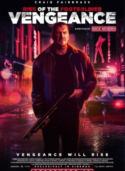 دانلود فیلم Rise of the Footsoldier: Vengeance