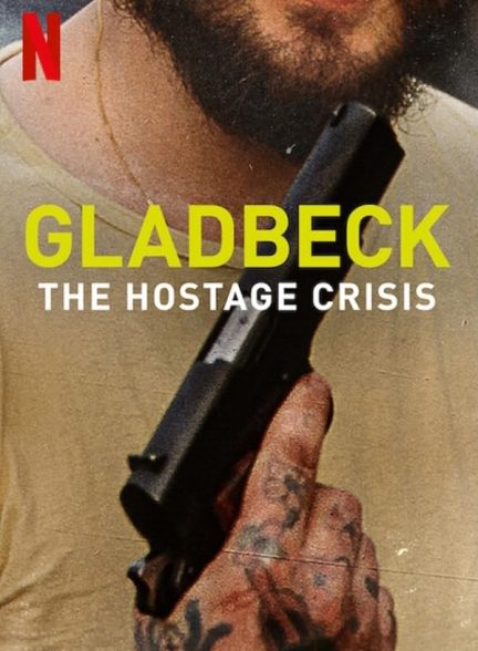 دانلود فیلم Gladbeck: The Hostage Crisis