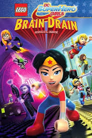 دانلود فیلم Lego DC Super Hero Girls: Brain Drain