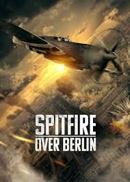 دانلود فیلم Spitfire Over Berlin