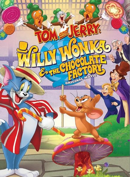 دانلود فیلم Tom and Jerry: Willy Wonka and the Chocolate Factory