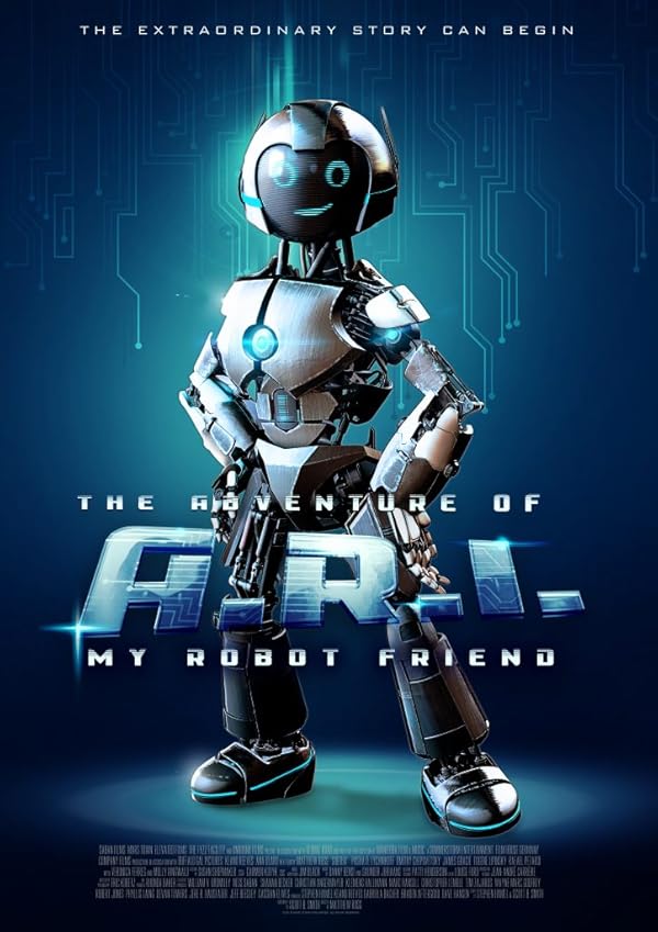 دانلود فیلم The Adventure of A.R.I.: My Robot Friend