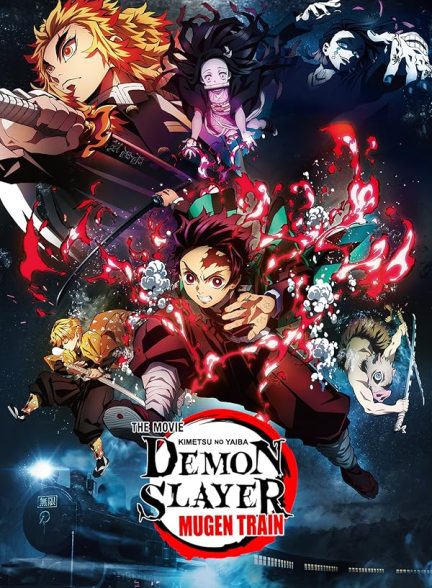 دانلود فیلم Demon Slayer: Kimetsu no Yaiba – The Movie: Mugen Train