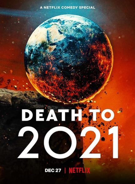 دانلود فیلم Death to 2021