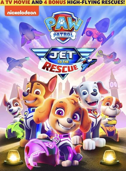 دانلود فیلم Paw Patrol: Jet to the Rescue