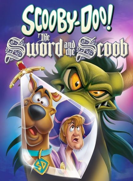 دانلود فیلم Scooby-Doo! The Sword and the Scoob