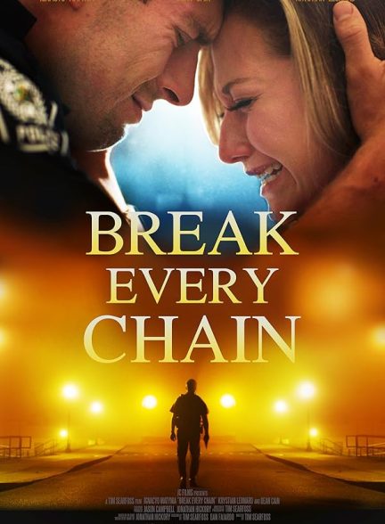 دانلود فیلم Break Every Chain