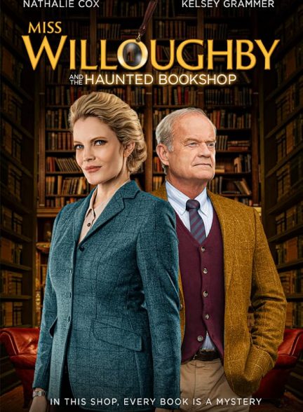 دانلود فیلم Miss Willoughby and the Haunted Bookshop