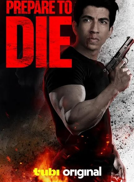 دانلود فیلم Prepare to Die