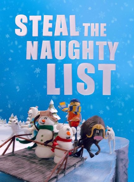 دانلود فیلم Steal the Naughty List