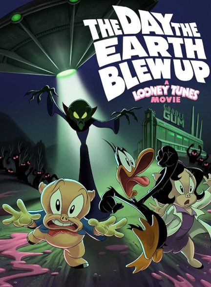 دانلود فیلم The Day the Earth Blew Up: A Looney Tunes Movie