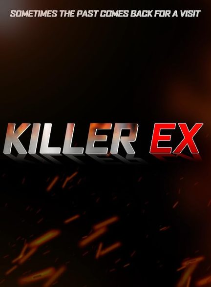 دانلود فیلم Killer Ex